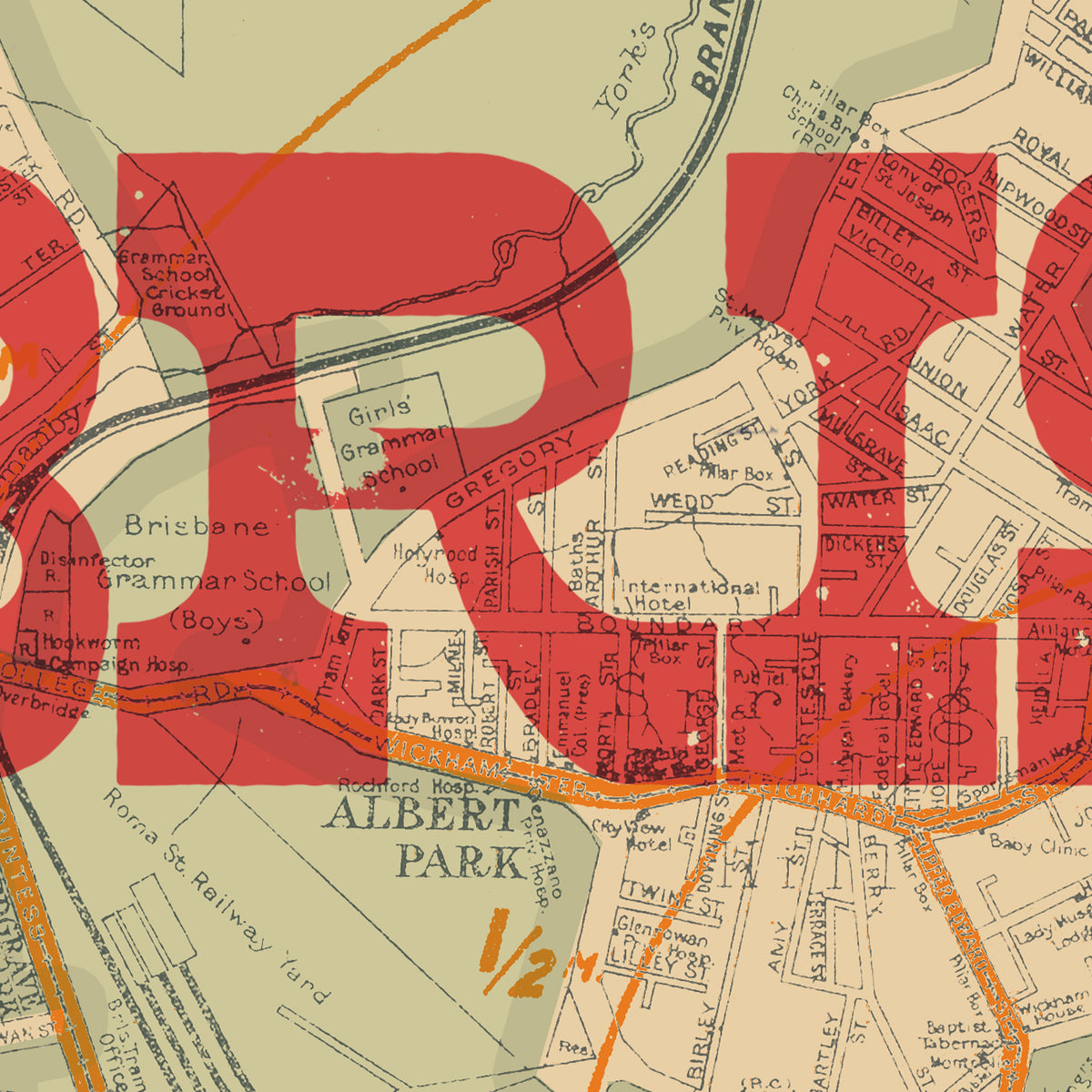 A vintage-style map print featuring a large semi-transparent red 'BRISBANE' text overlay across the center, with detailed street names and labels in a beige map background.
